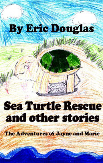 Sea Turtle Rescue and Other Stories