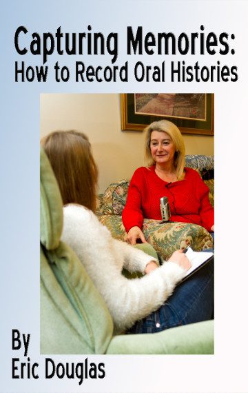 Capturing Memories: How to Record Oral Histories