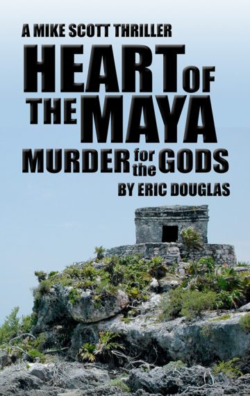 Heart of the Maya: Murder for the Gods