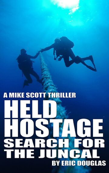 Held Hostage: Search for the Juncal